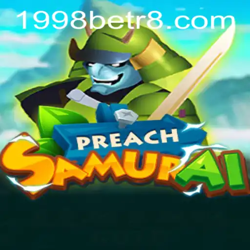 Descubra o Universo Cativante de PreachSamurai: O Jogo Fascinante de 1998bet